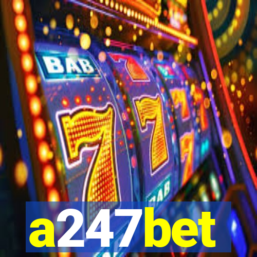 a247bet