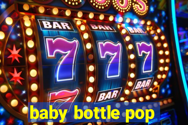 baby bottle pop