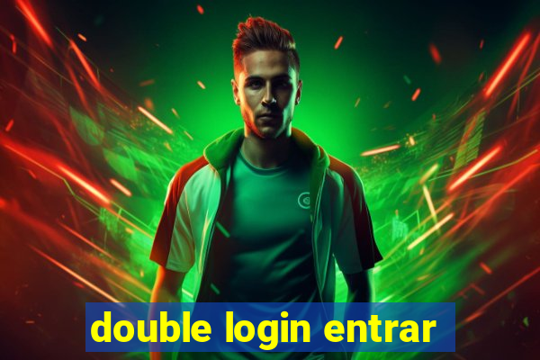 double login entrar