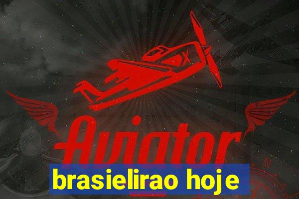 brasielirao hoje