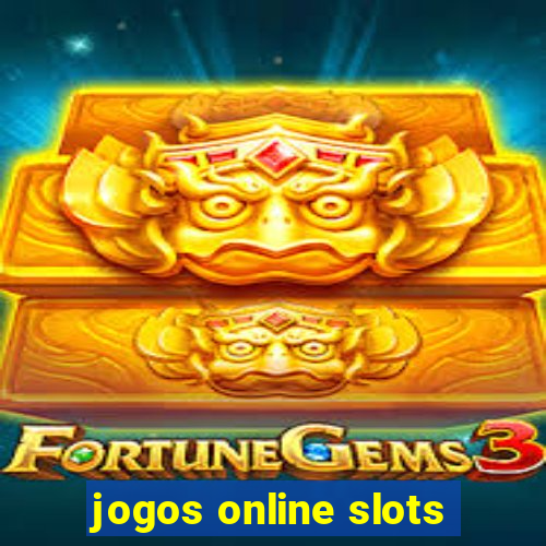 jogos online slots