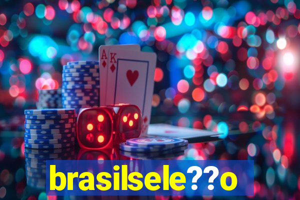 brasilsele??o