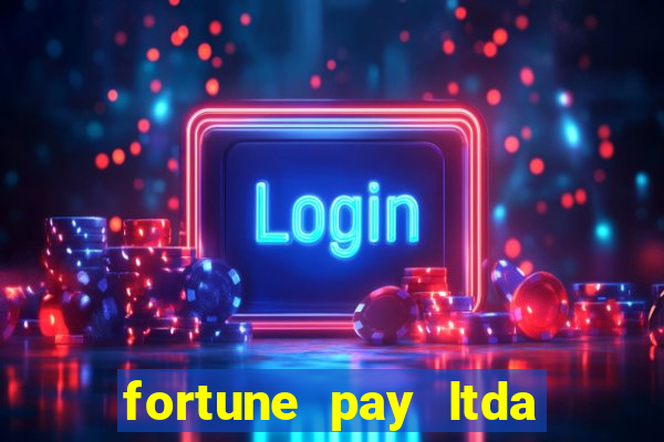 fortune pay ltda plataforma de jogos