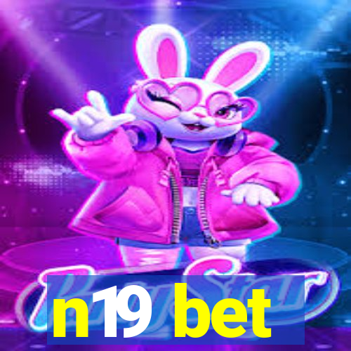 n19 bet