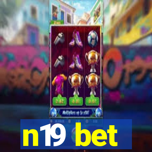 n19 bet