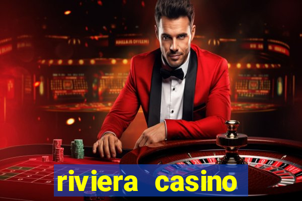 riviera casino hotel las vegas