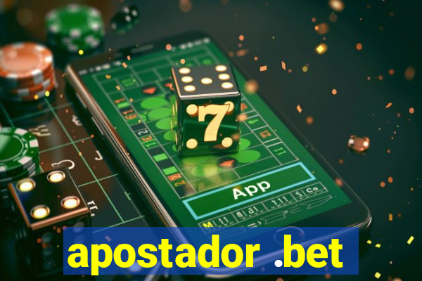 apostador .bet