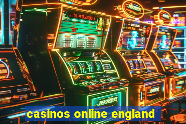 casinos online england