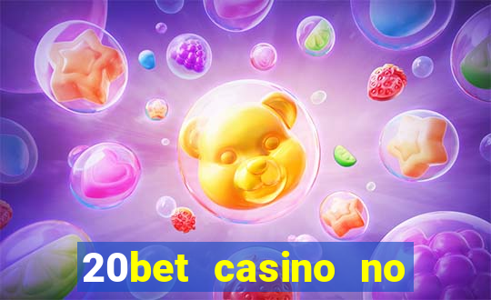 20bet casino no deposit bonus