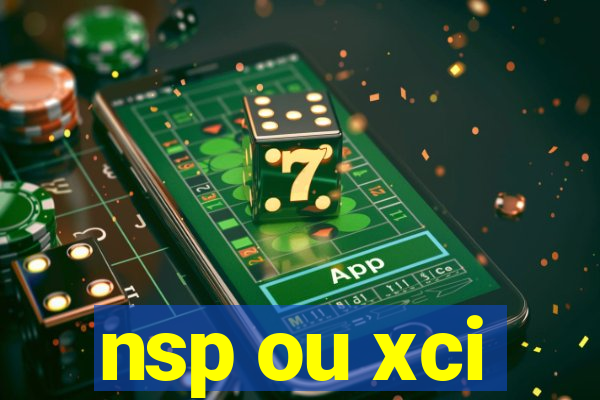 nsp ou xci