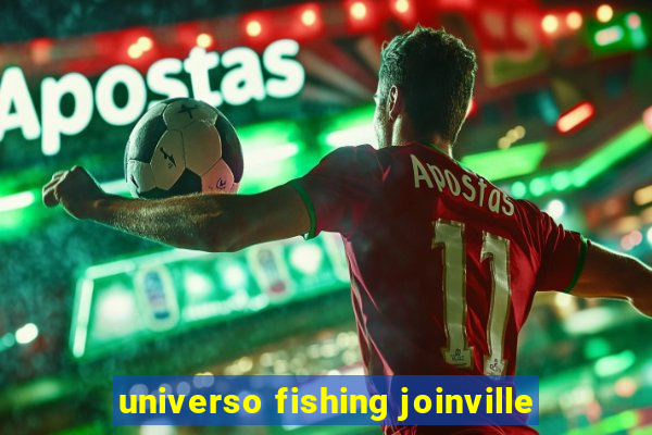 universo fishing joinville