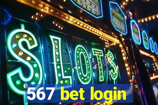 567 bet login