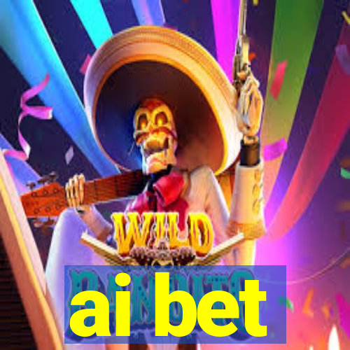 ai bet