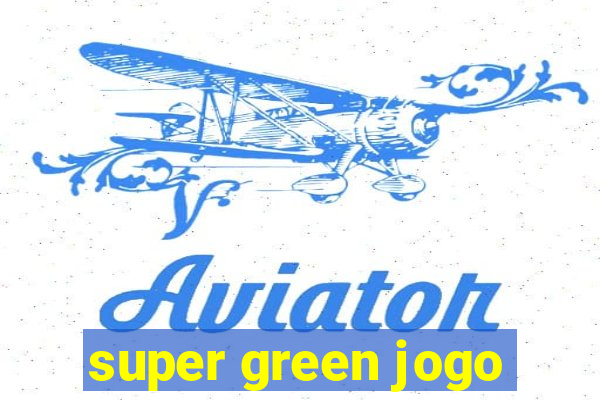 super green jogo