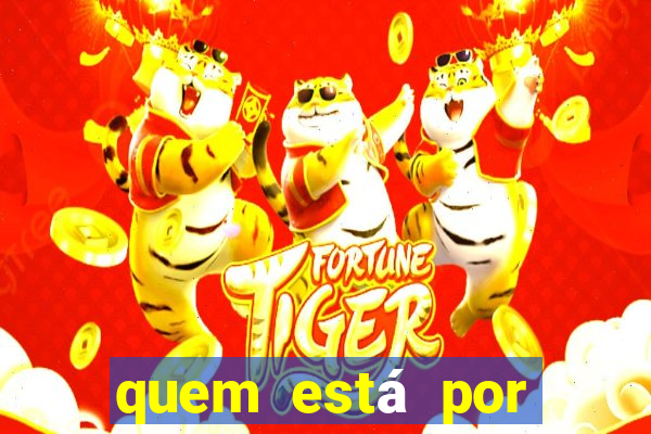 quem está por trás do jogo do tigrinho