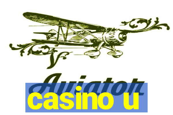 casino u