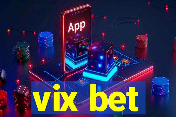 vix bet