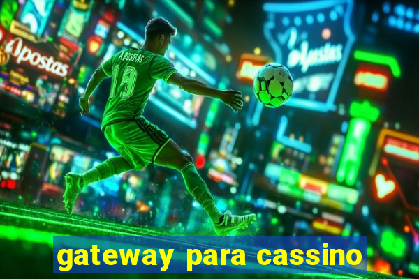 gateway para cassino