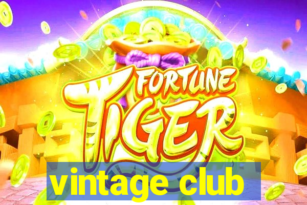 vintage club