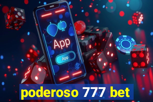 poderoso 777 bet