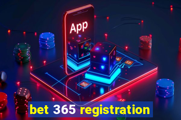 bet 365 registration