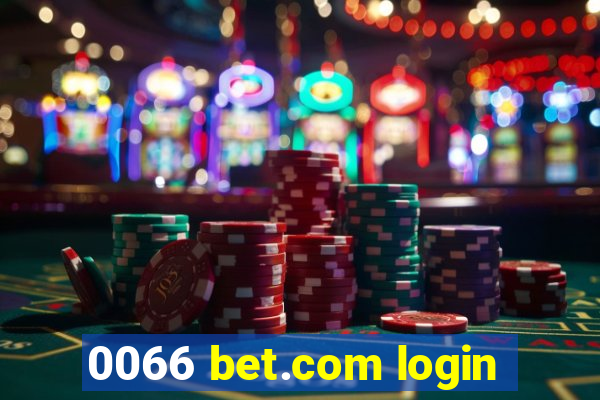 0066 bet.com login