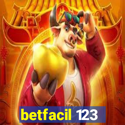 betfacil 123