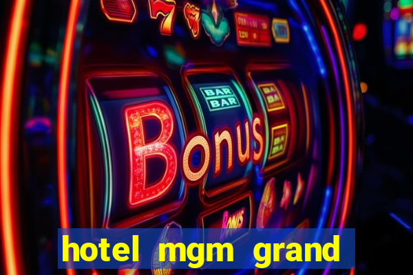 hotel mgm grand hotel & casino