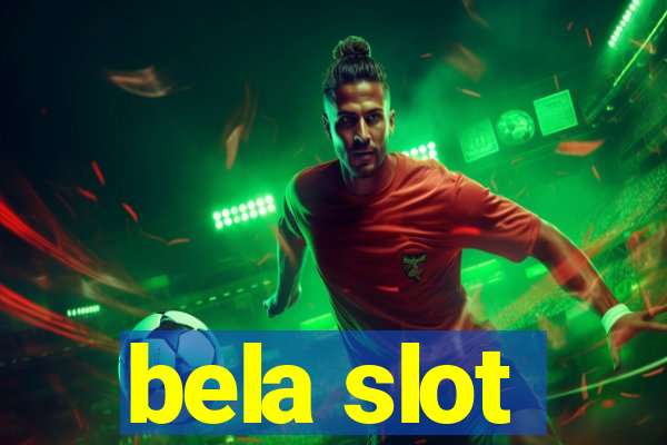 bela slot