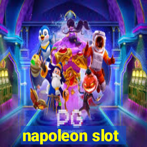 napoleon slot