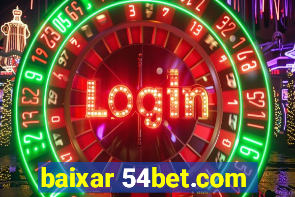 baixar 54bet.com