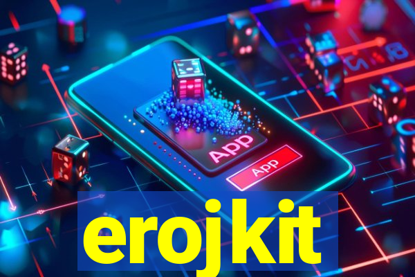 erojkit