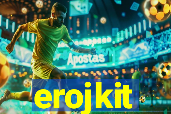 erojkit