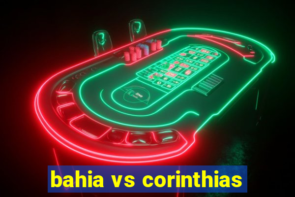 bahia vs corinthias