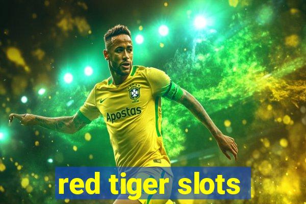 red tiger slots