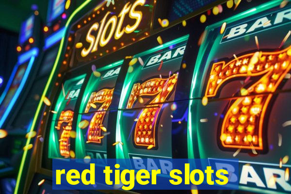 red tiger slots