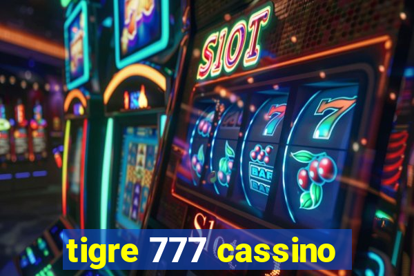 tigre 777 cassino