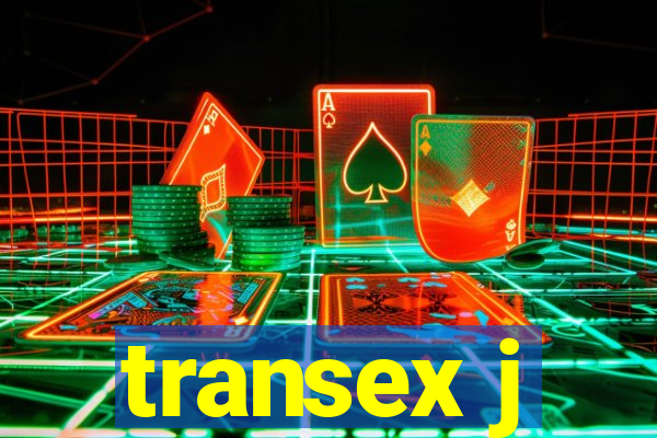 transex j