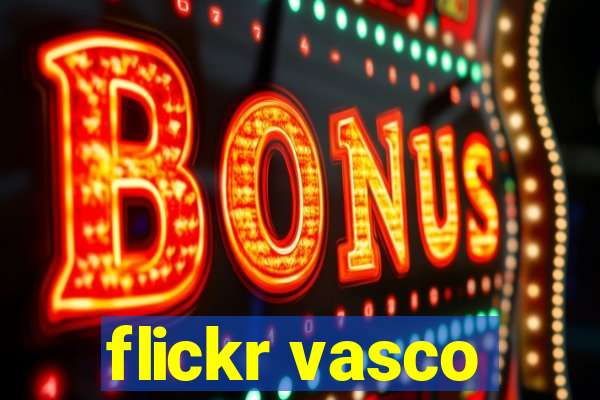 flickr vasco