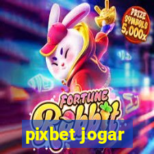 pixbet jogar