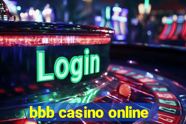 bbb casino online