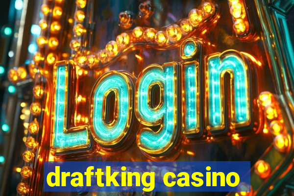 draftking casino