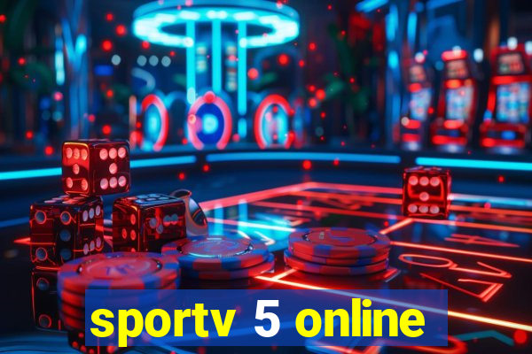 sportv 5 online