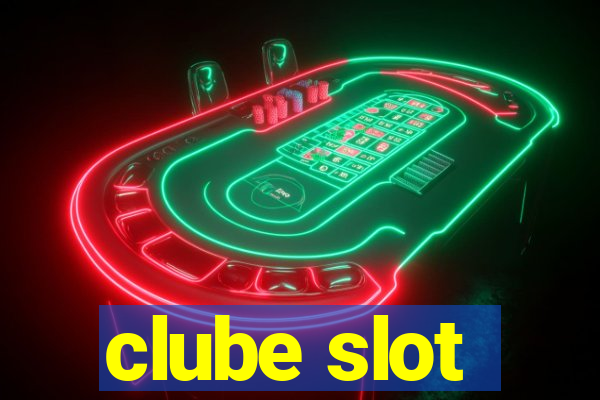 clube slot