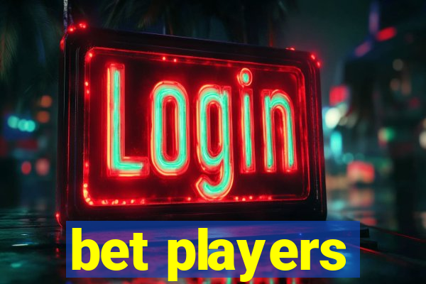 bet players