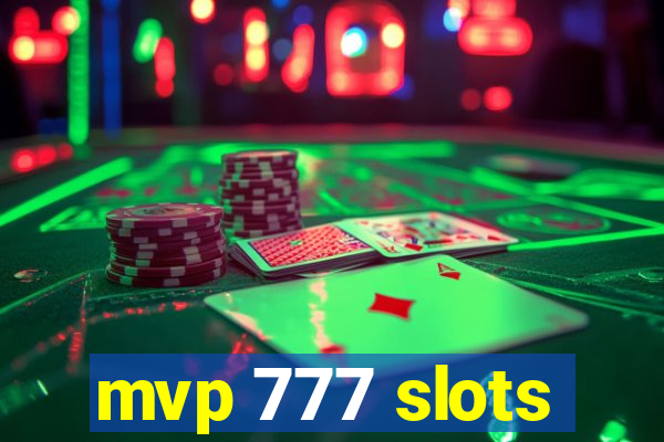 mvp 777 slots