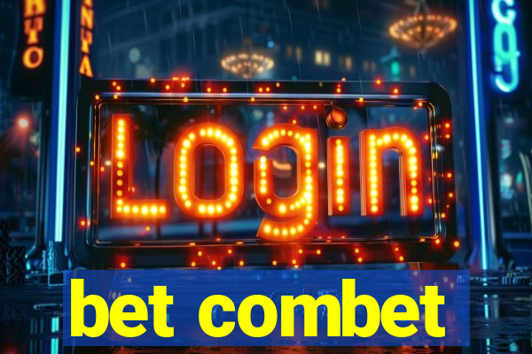 bet combet