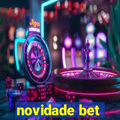 novidade bet