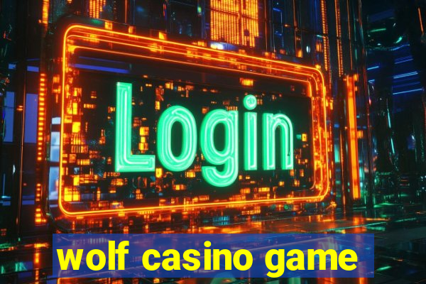 wolf casino game