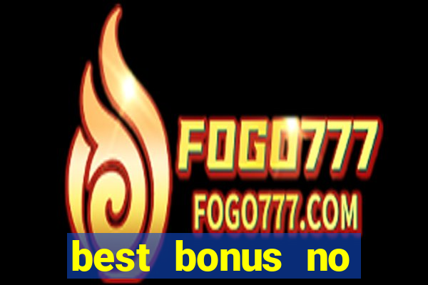 best bonus no deposit casino